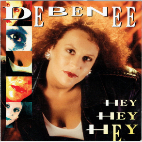 Debenee - Hey Hey Hey (1994) (Jewel)