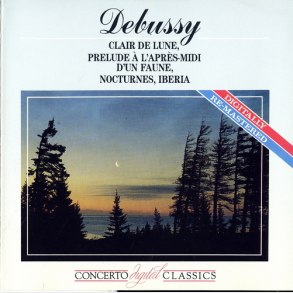 Debussy - Clair De Lune (Concerto Digital Classics) (1994)