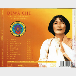 Dechen Shak-Dagsay - Dewa Che (Universal Healing Power Of Tibetan Mantras) (1999)