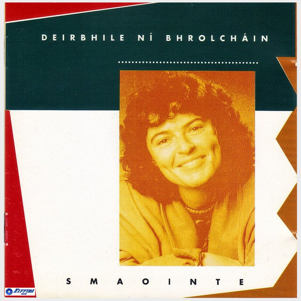 Deirbhile N&iexcl; Bhrolch&nbsp;in - Smaointe (1990)