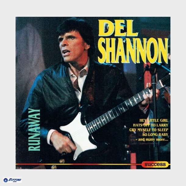 Del Shannon - Runaway (1988)