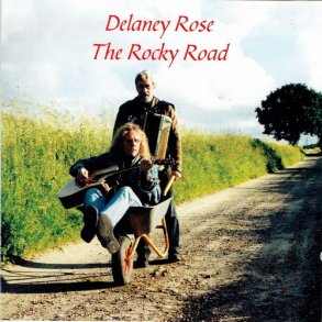 Delaney Rose - The Rocky Road