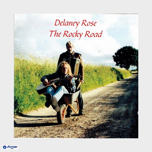 Delaney Rose - The Rocky Road