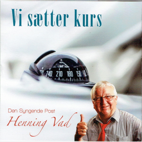 Den Syngende Post - Vi S�tter Kurs