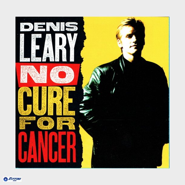 Denis Leary - No Cure For Cancer (1993)