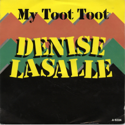 Denise Lasalle - My Toot Toot (1985)