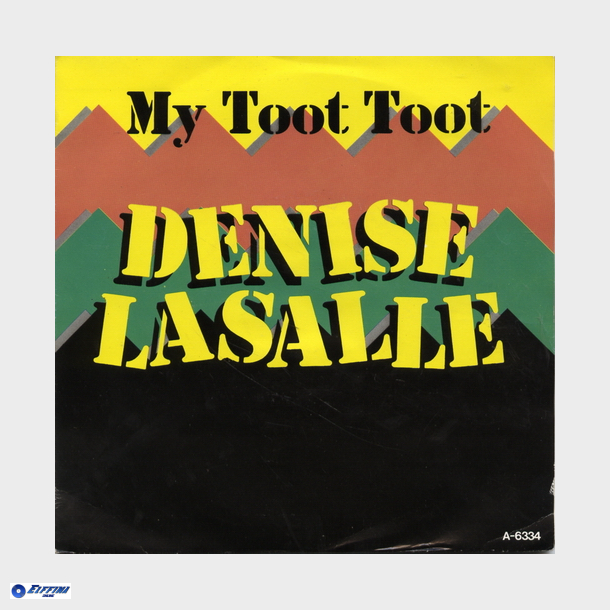 Denise Lasalle - My Toot Toot (1985)