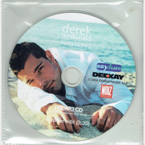 Derek McDonald - Hurts So Bad (2004) (Promo)