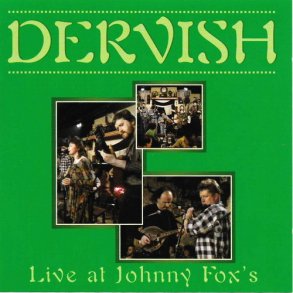 Dervish - Live At Johnny Fox's (2008)