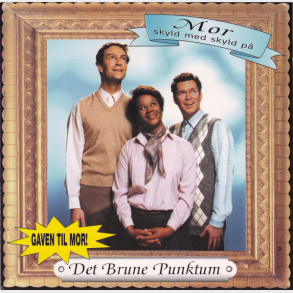 Det Brune Punktum - Mor Skyld Med Skyld P (1998)
