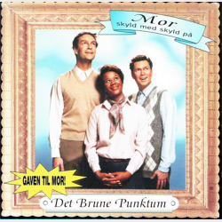 Det Brune Punktum - Mor Skyld Med Skyld P� (1998)