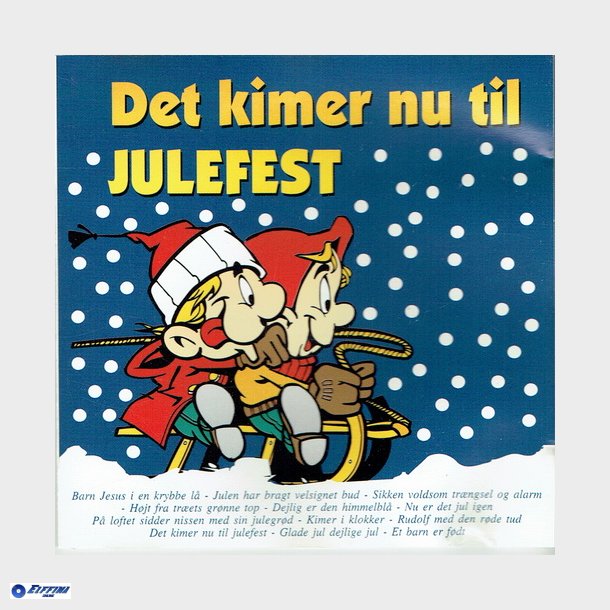 Det Kimer Nu Til Julefest (1996) (Kavan)