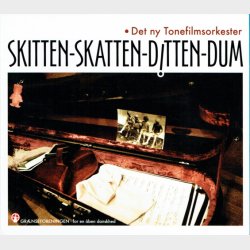 Det ny Tonefilmsorkester - Skitten-Skatten-Ditten-Dum (2008) (Digi)