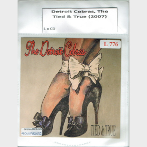 Detroit Cobras - Tied & True (2007) (Bib CD)