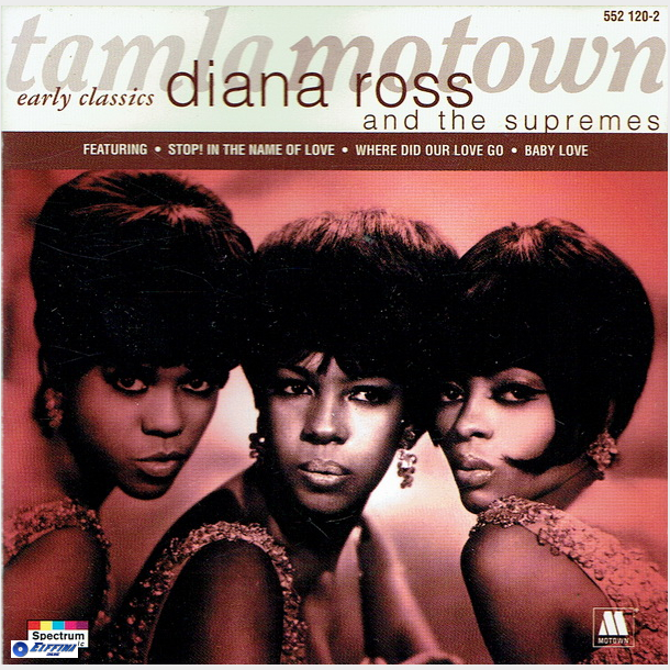 Diana Ross &amp; The Supremes - Early Classics (1996)