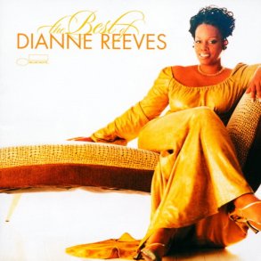 Dianne Reeves - The Best Of Dianne Reeves (2002)