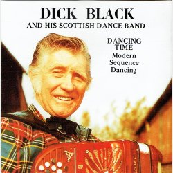 Dick Black &amp; His Scottish Dance Band - Dancing Time