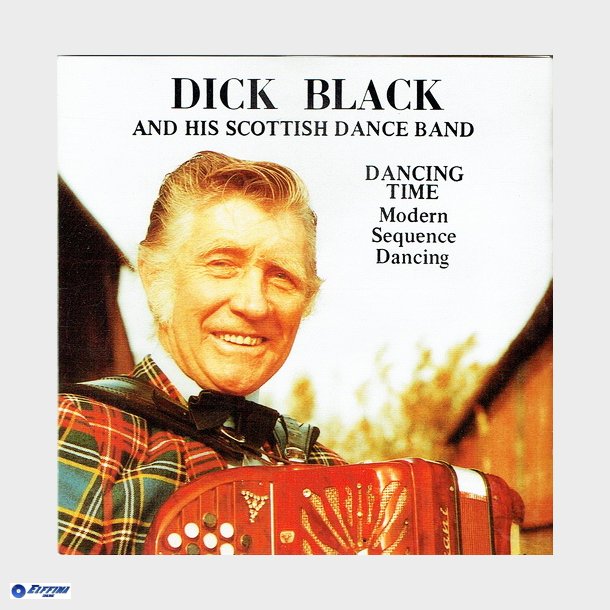 Dick Black &amp; His Scottish Dance Band - Dancing Time