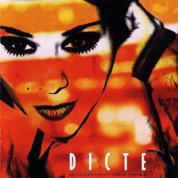 Dicte - Between Any Four Walls (1994)