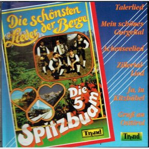 Die 5 Spitzbuam Aus Tirol