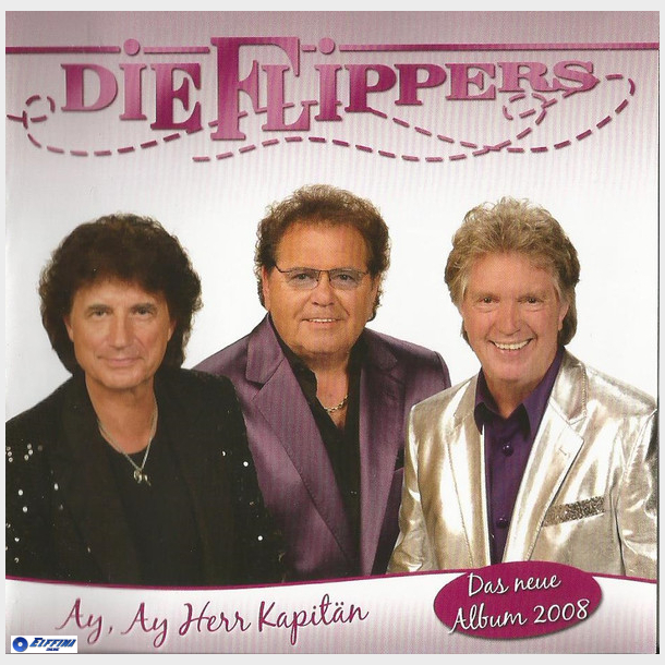 Die Flippers - Ay, Ay Herr Kapitan (2008)