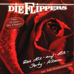 Die Flippers - Das Hit-Auf-Hit-Party-Album (1999)