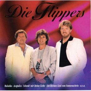 Die Flippers - Die Grossen Erfolge Der Flippers (1997)