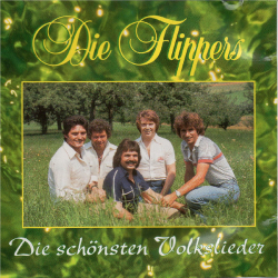 Die Flippers - Die Schonsten Volkslieder (1990)