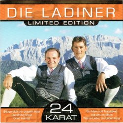 Die Ladiner - 24 Karat (Limited Edition)