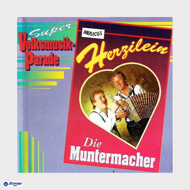 Die Muntermarcher