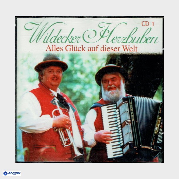 Die Wildecker Herzbuben - Alles Gluck Auf Dieser Welt CD1 (2003)