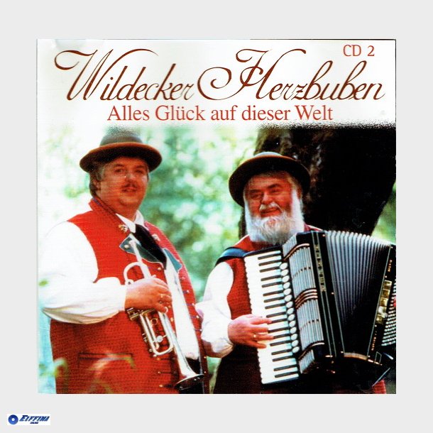 Die Wildecker Herzbuben - Alles Gluck Auf Dieser Welt CD2 (2003)