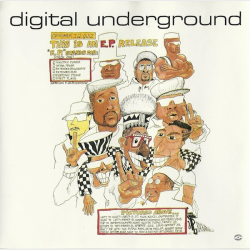 Digital Underground - This Is An E.P. Release (1991)
