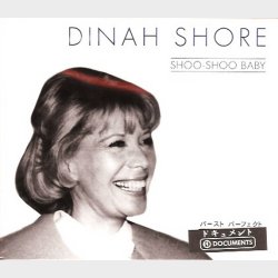Dinah Shore - Shoo-Shoo Baby (2001)