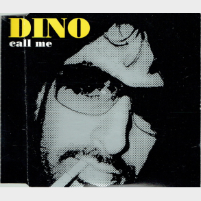 Dino - Call Me (2004)
