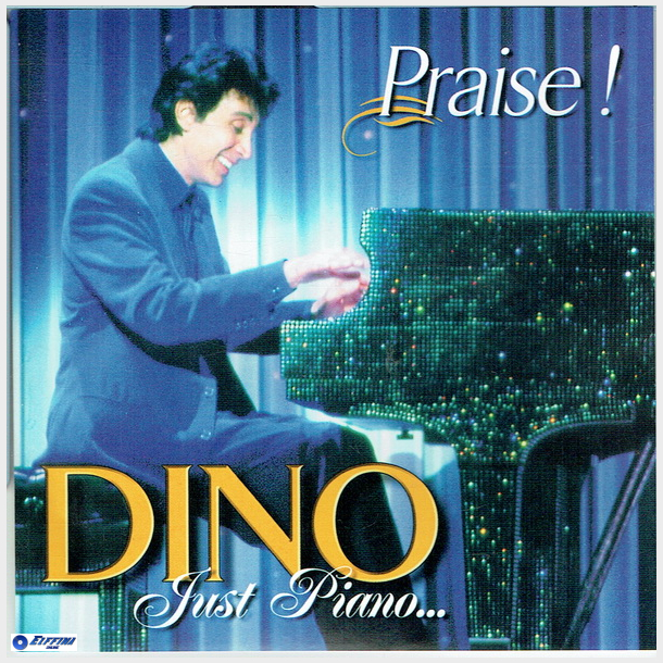 Dino - Just Piano Praise I (2001)