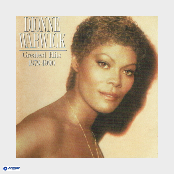 Dionne Warwick - Greatest Hits 1979-1990 (1989)