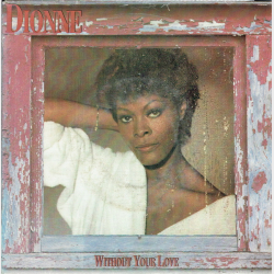 Dionne Warwick - Without Your Love (1985)