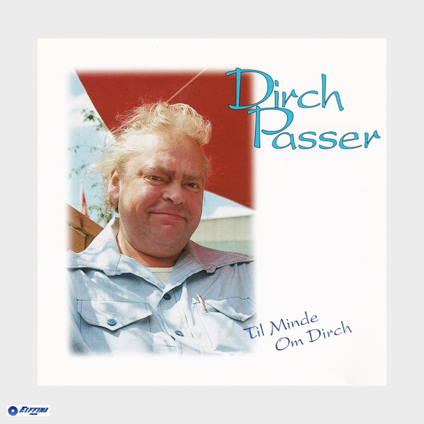 Dirch Passer - Til Minde Om Dirch (1996)