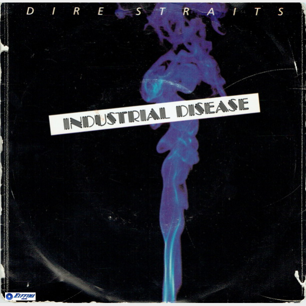 Dire Straits - Industrial Disease (1982)