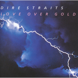 Dire Straits - Love Over Gold (1982) (Remaster)