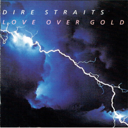 Dire Straits - Love Over Gold (1996) (Remaster)