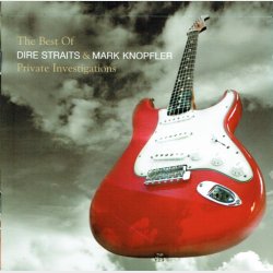 Dire Straits &amp; Mark Knopfler - The Best Of (Private Investigations) (2005)