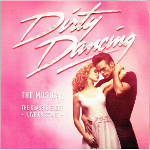 Dirty Dancing The Musical 3 Track Single
