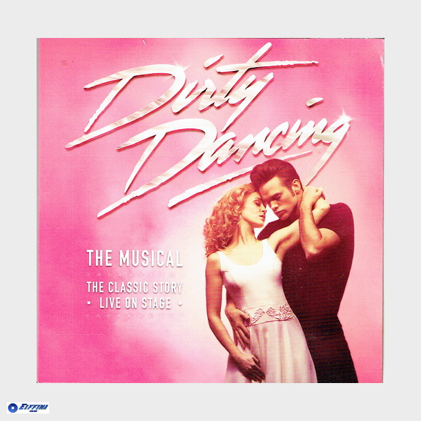 Dirty Dancing The Musical 3 Track Single