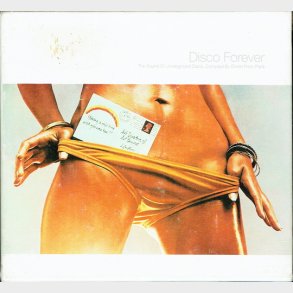 Disco Forever (The Sound Of Underground Disco) - Boks
