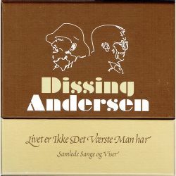 Dissing &amp; Andersen - Livet Er Ikke Det V�rste Man Har (Samlede Sange &amp; Viser) (2008) (7xCD+DVD Box)
