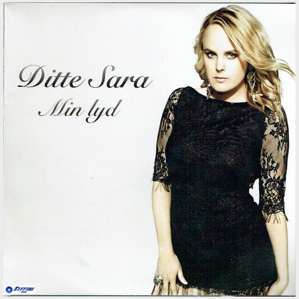 Ditte Sara - Min Lyd (2011) (Promo)