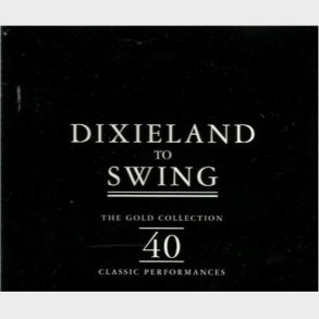 Dixieland To Swing The Gold Collection (1997) Boks