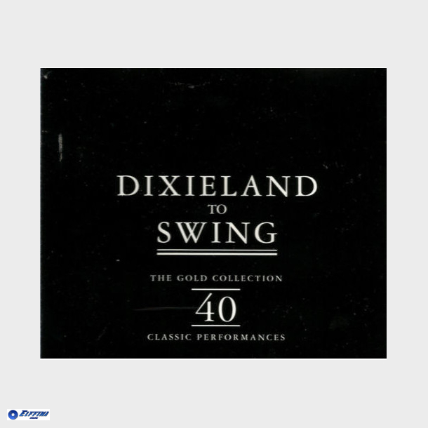 Dixieland To Swing The Gold Collection (1997) Boks